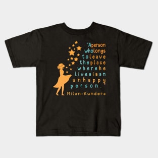 a person who longs milan kundera by chakibium Kids T-Shirt